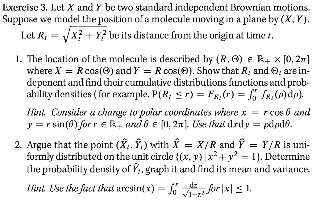 Exercise 3 Let X And Y Be Two Standard Independen Chegg Com