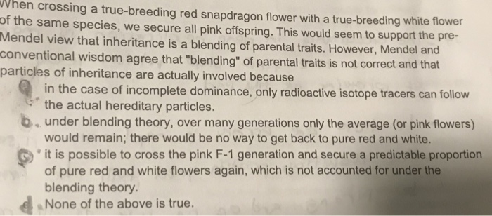 Solved When Crossing A True breeding Red Snapdragon Flower Chegg