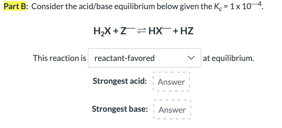 Solved Part B: Consider The Acid/base Equilibrium Below | Chegg.com