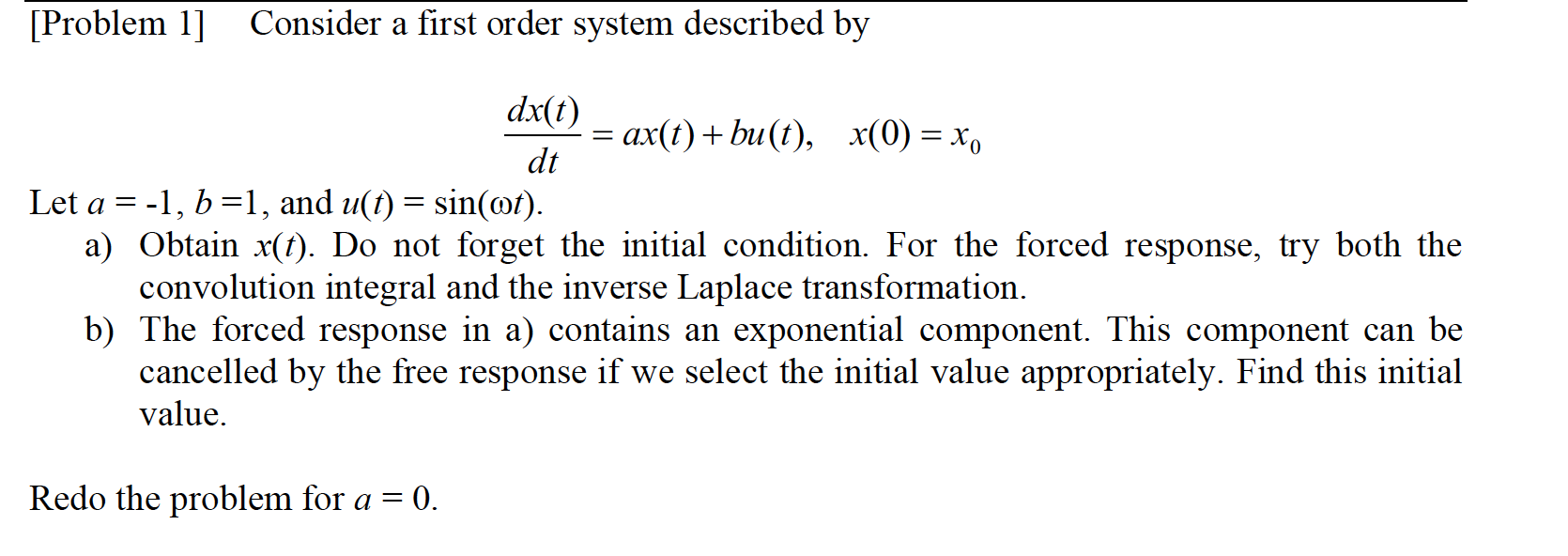 Solved [Problem 1] Consider a first order system described | Chegg.com