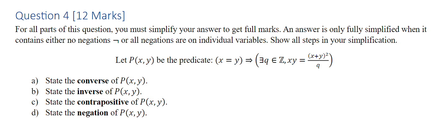 Solved Question 4 [12 Marks] For all parts of this question, | Chegg.com