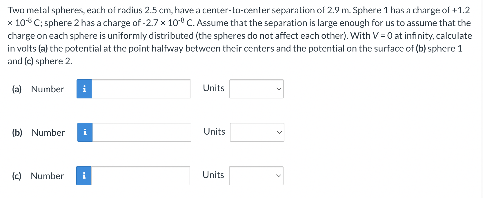 Solved Two metal spheres, each of radius 2.5 cm, have a