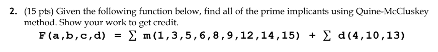 Solved 2 15 Pts Given The Following Function Below Find