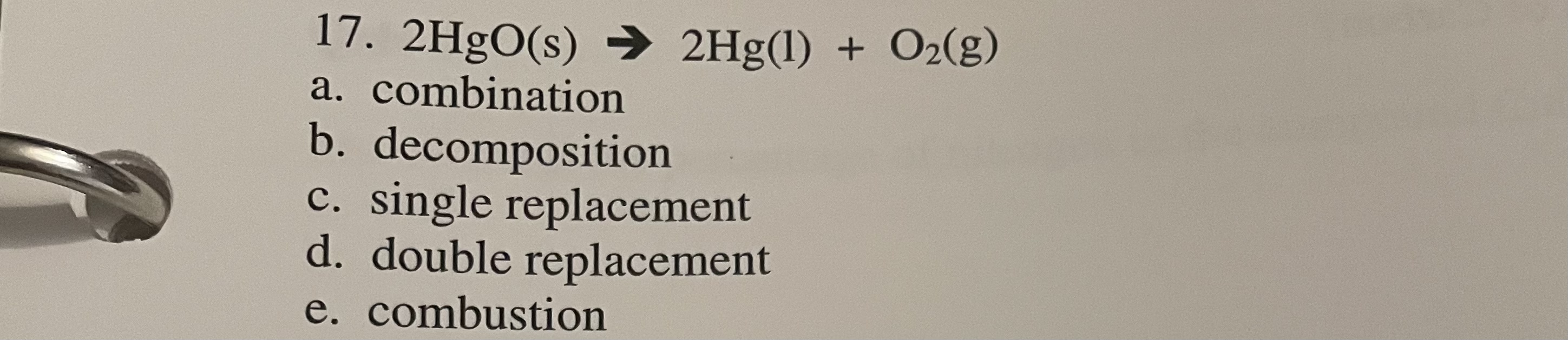 Solved 2HgO(s)→2Hg(l)+O2(g)a. ﻿combinationb. | Chegg.com