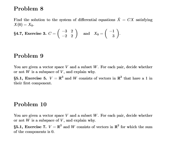 Solved Problem 8 Find The Solution To The System Of Diffe Chegg Com