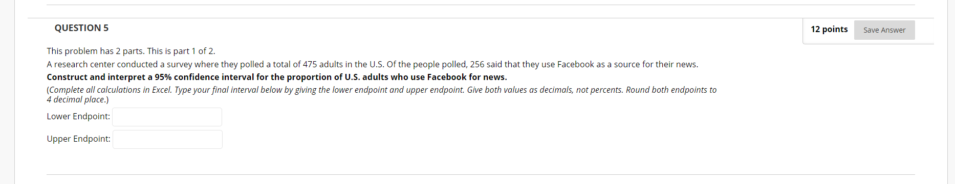 Solved QUESTION 5 12 points Save Answer This problem has 2 | Chegg.com