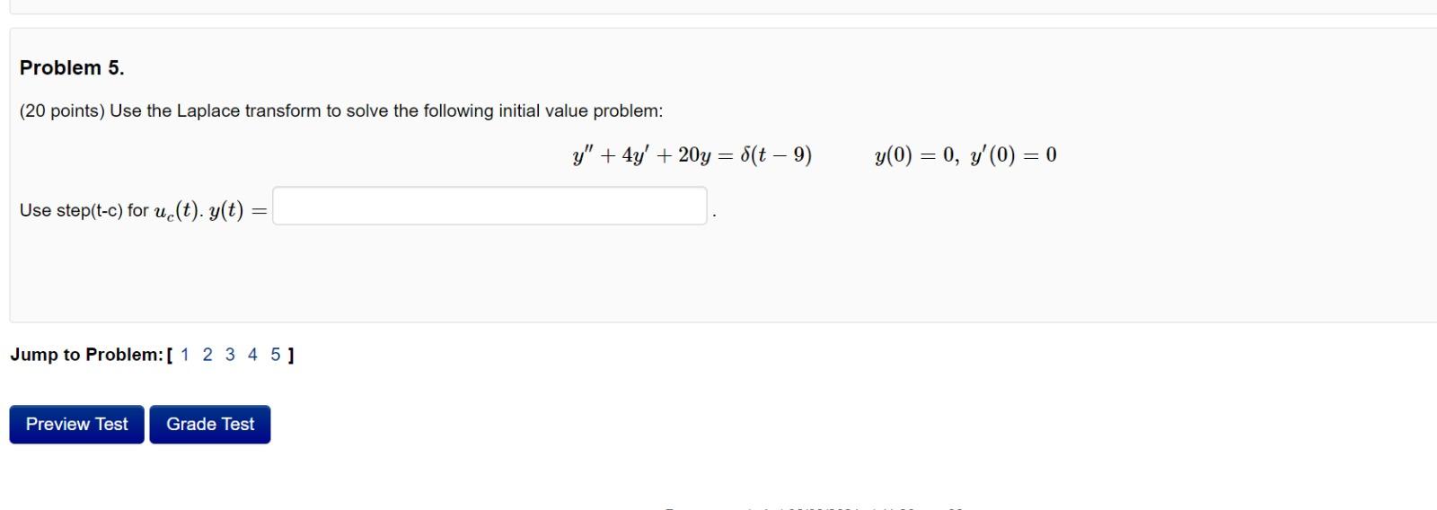 Solved Problem 5. (20 Points) Use The Laplace Transform To | Chegg.com