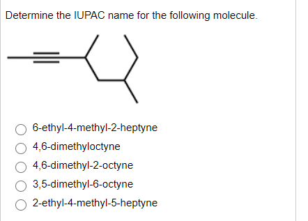 Determine the IUPAC name for the following molecule. | Chegg.com