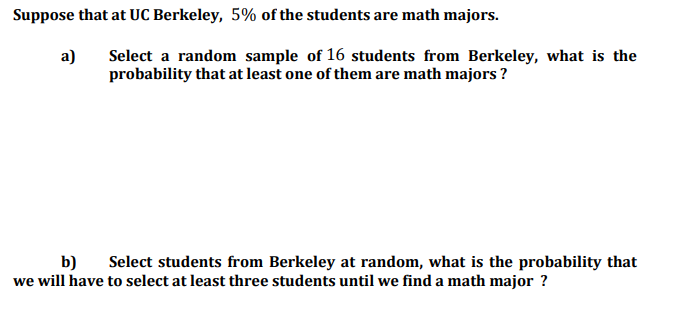 Solved Suppose that at UC Berkeley, 5% of the students are | Chegg.com