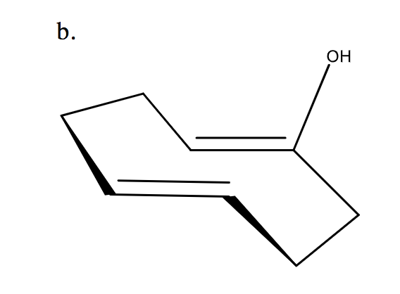 Solved a. CH3CH2CH2C=CHCH2CH2C=CHCH2OH | CH3 CH2CH3 b. ОН | Chegg.com