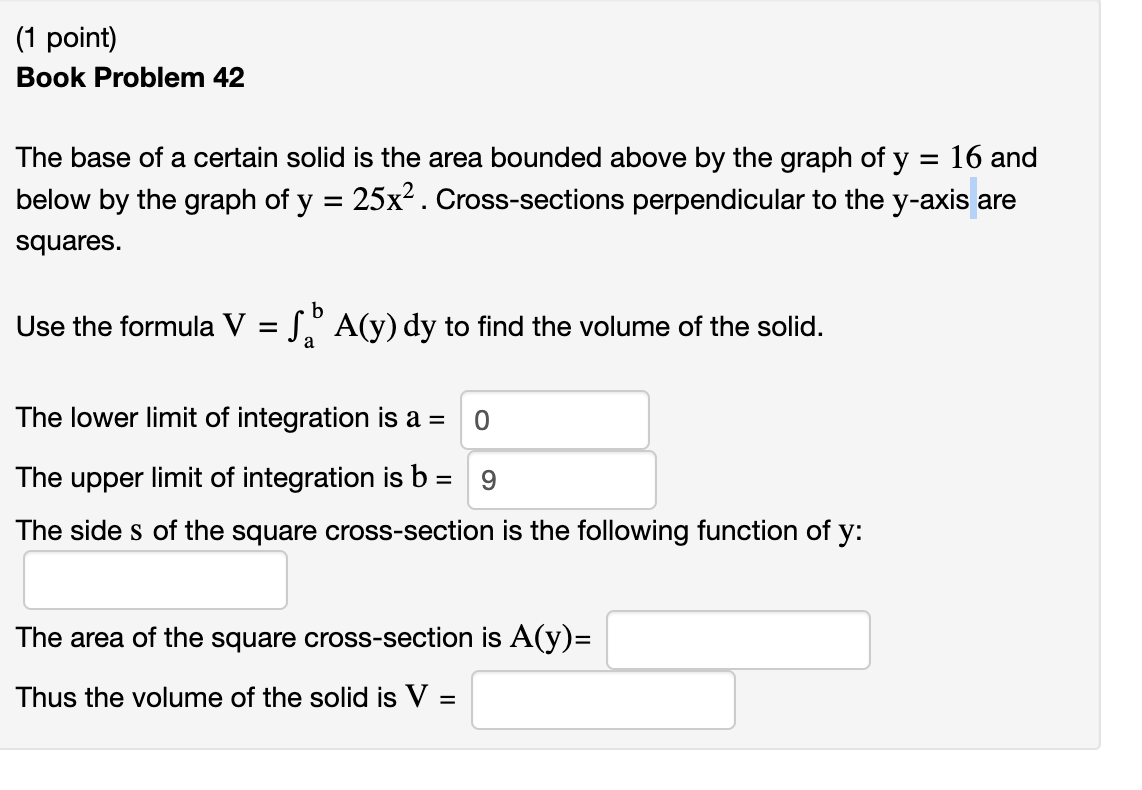 Solved ne base of a certain solid is the area bounded above | Chegg.com