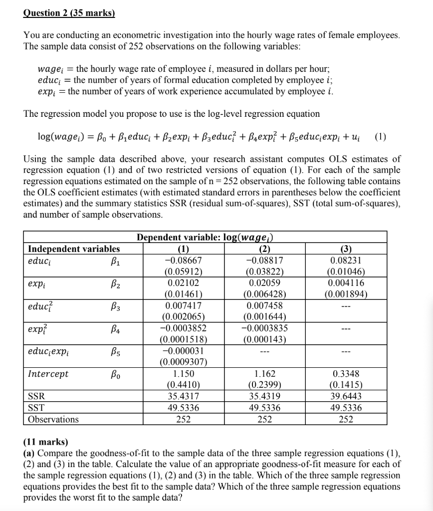 Question 2 (35 marks) You are conducting an | Chegg.com