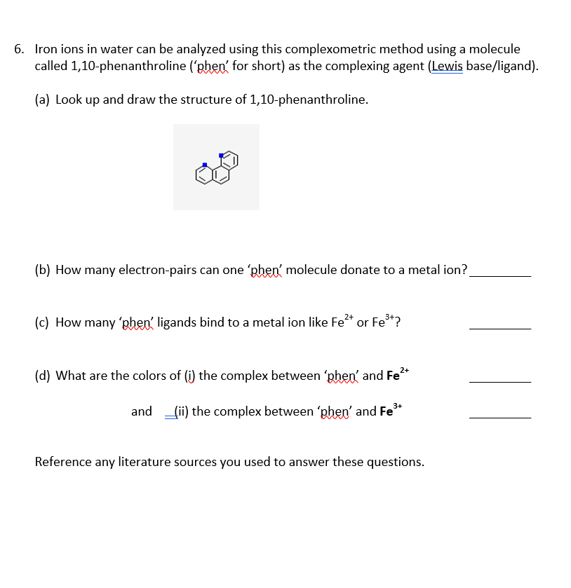 Solved 6. Iron ions in water can be analyzed using this | Chegg.com