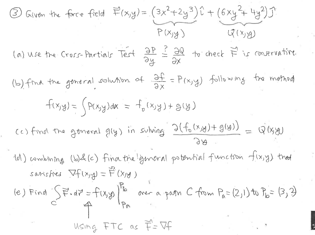 Solved Given The Force Field F X Y 3x 2y3 I 6x Chegg Com