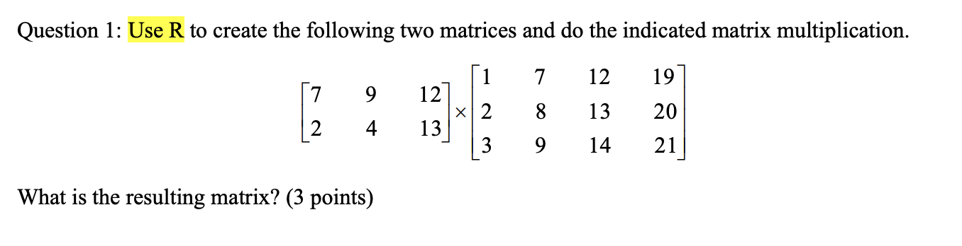 Solved Question 1: Use R to create the following two | Chegg.com
