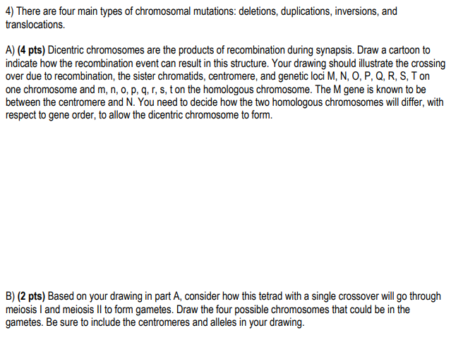 Solved 4) There are four main types of chromosomal | Chegg.com