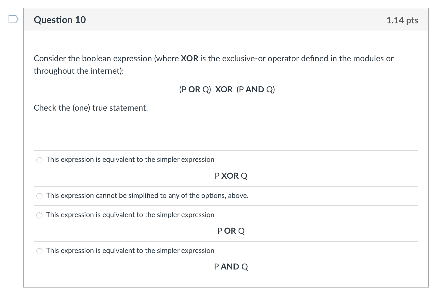Solved Question 9 1.14 pts Consider the boolean expression | Chegg.com