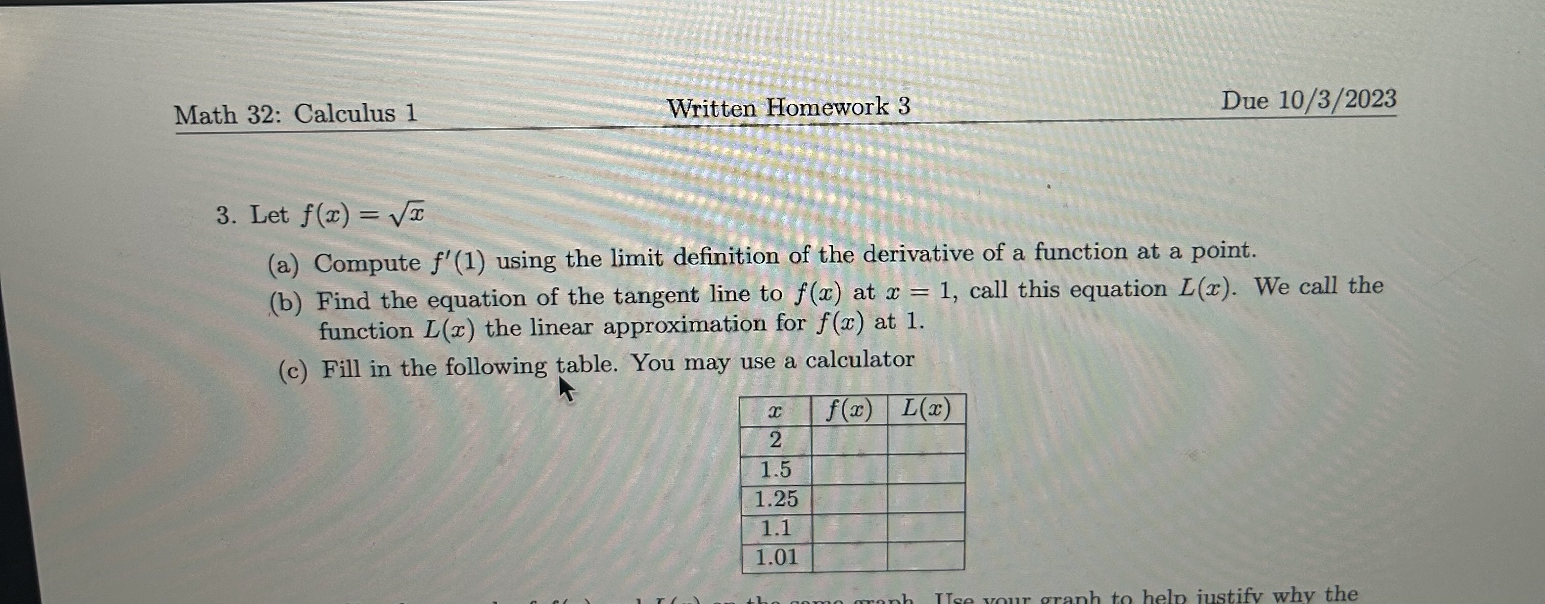 Solved 3 Let F X X A Compute F′ 1 Using The Limit