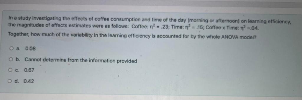 Solved In a study investigating the effects of coffee | Chegg.com