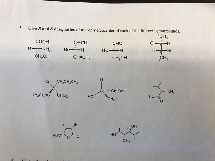 Solved 5. Give R and S designations for each stereocenter of | Chegg.com