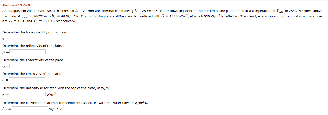 Solved Problem 12 045 An Opaque Horizontal Plate Has A T Chegg Com