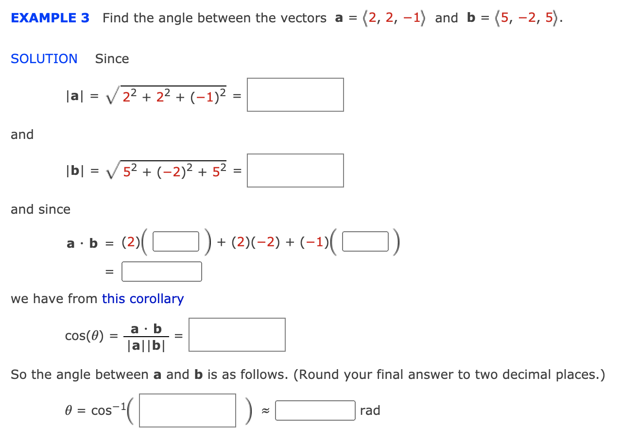 Solved EXAMPLE 3 Find The Angle Between The Vectors A = (2, | Chegg.com