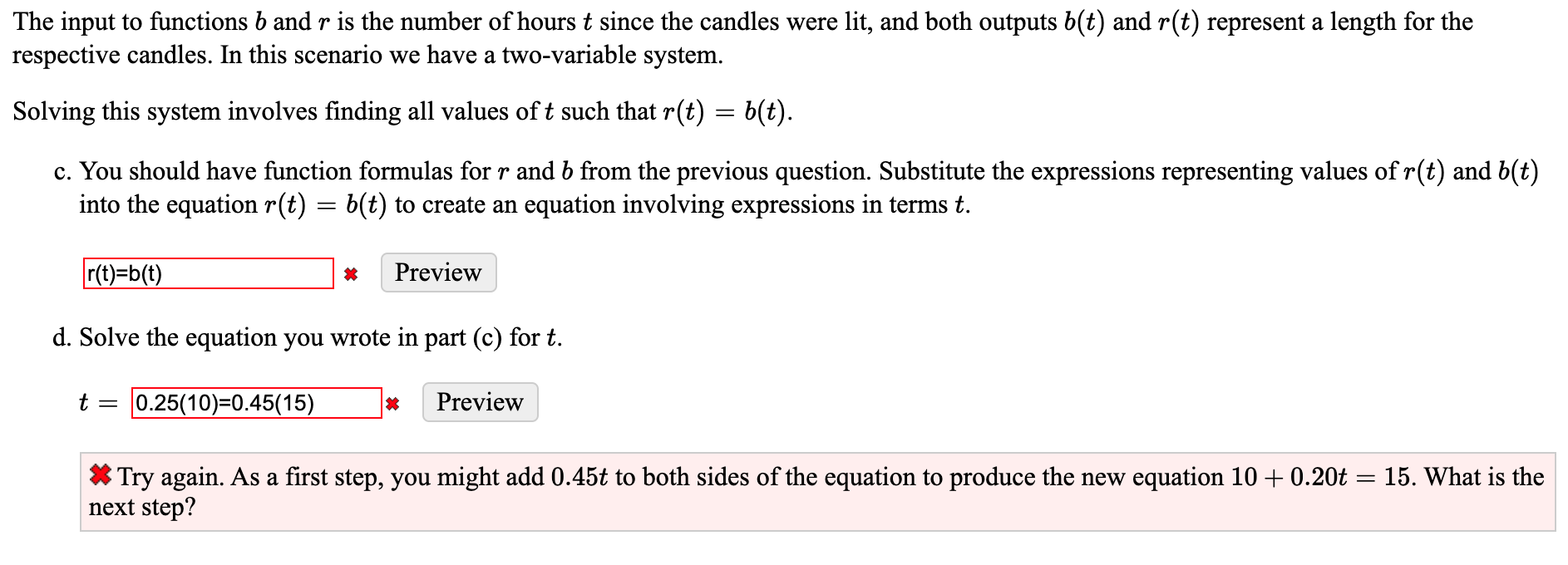 Solved Two candles are lit at the same time and allowed to