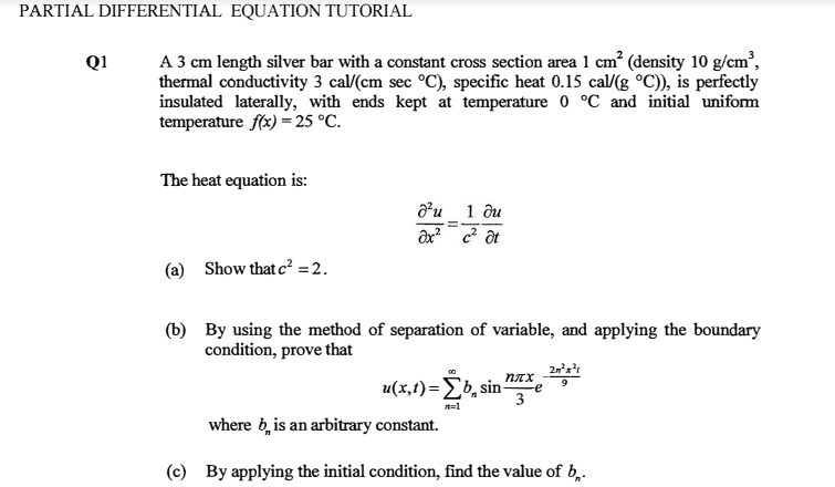 Solved PARTIAL DIFFERENTIAL EQUATION TUTORIAL Q1 A 3 cm | Chegg.com