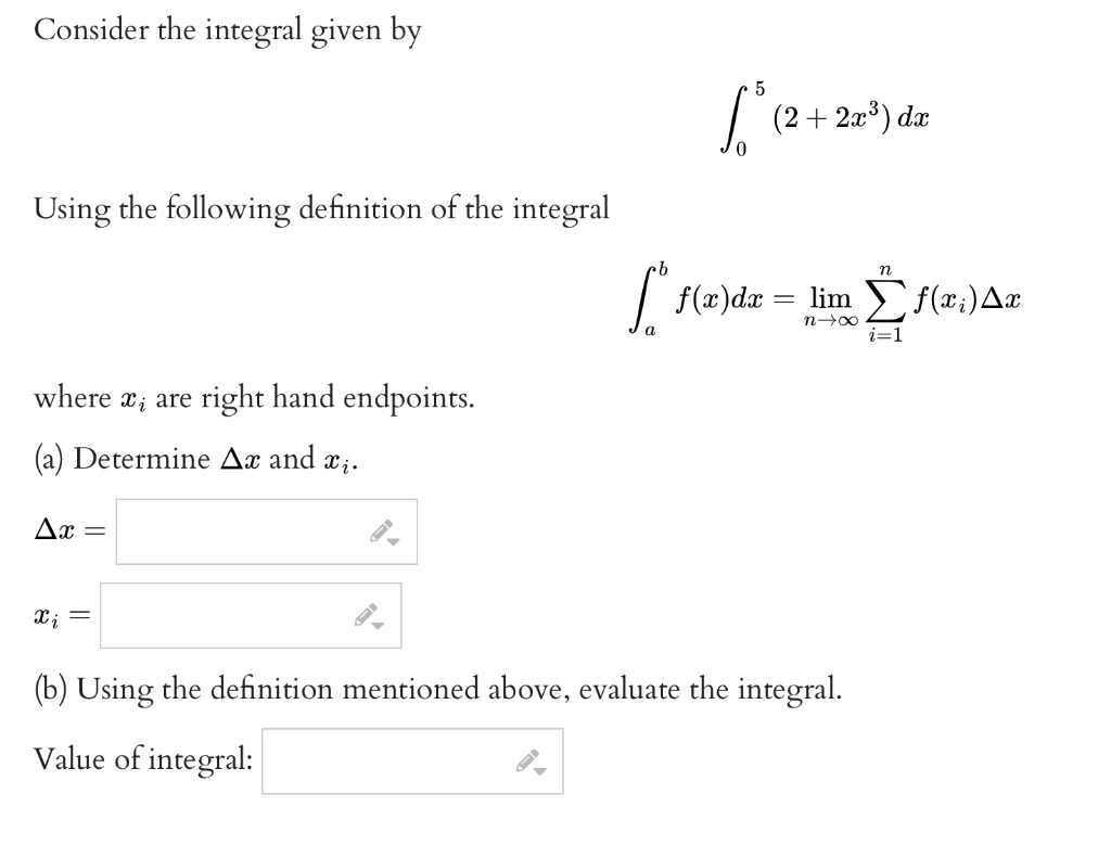 Solved Consider The Integral Given By 5 5 2 2x3 Dx 6382