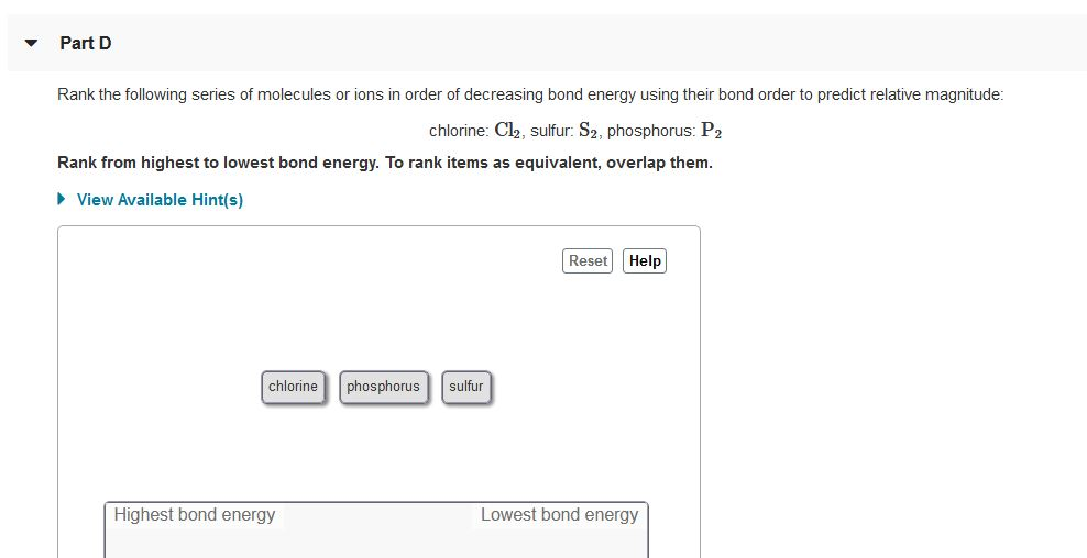 Solved Part D Rank the following series of molecules or ions | Chegg.com