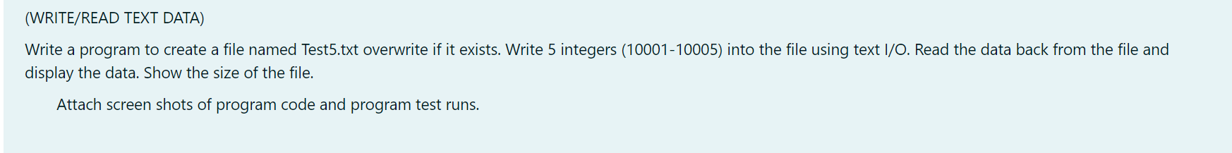 Solved (WRITE/READ TEXT DATA) Write a program to create a | Chegg.com