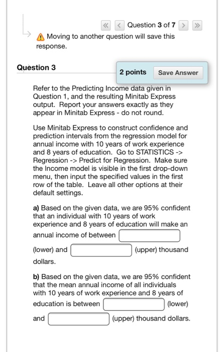Solved Question 1 3 points Save Answer An economist was | Chegg.com