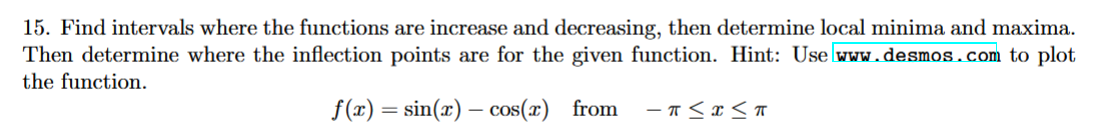 Solved 15. Find intervals where the functions are increase | Chegg.com