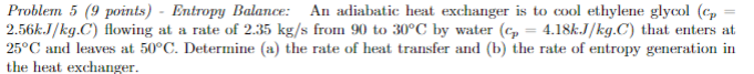 Solved Problem 5 ( 9 points) - Entropy Balance: An adiabatic | Chegg.com