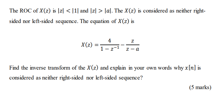 Solved The ROC of X(z) is [z] [al. The X (2) | Chegg.com