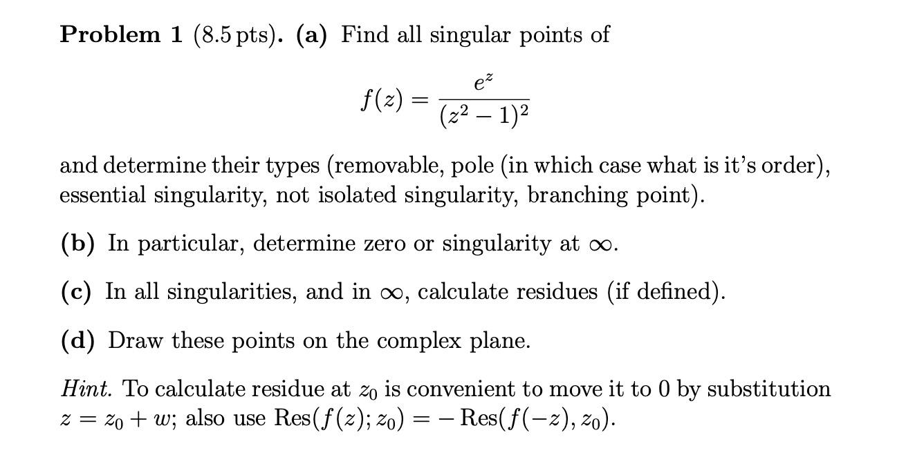 Solved Problem 1 8 5 Pts A Find All Singular Points Chegg Com