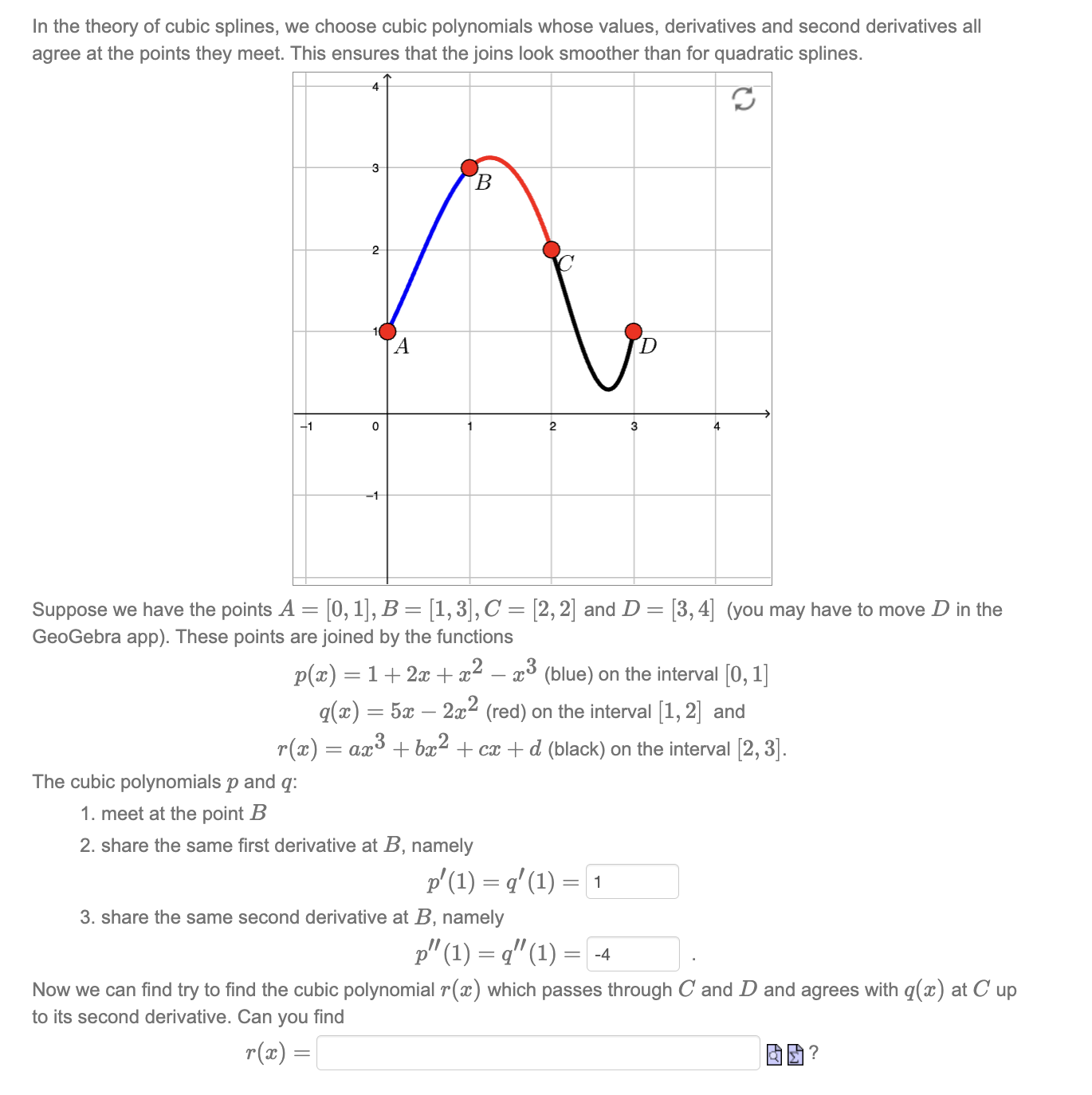 Solved In the theory of cubic splines, we choose cubic | Chegg.com