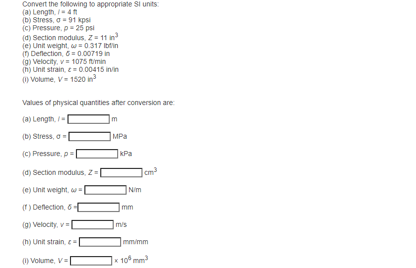 Solved Convert the following to appropriate SI units: (a) | Chegg.com