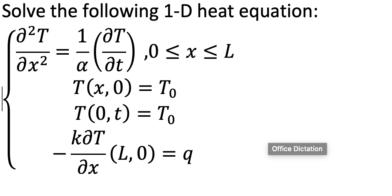 Solved A Lat Solve The Following 1 D Heat Equation 22t 1 7142