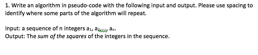 Solved 1. Write an algorithm in pseudo-code with the | Chegg.com