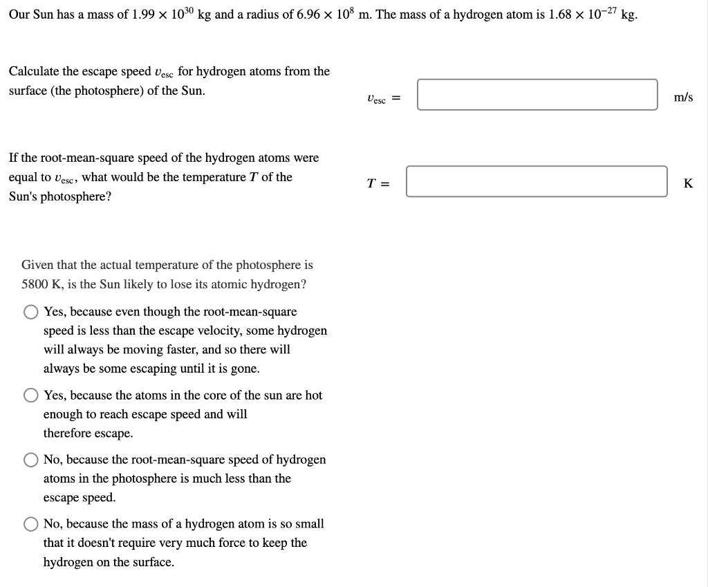 solved-our-sun-has-a-mass-of-1-99-1030-kg-and-a-radius-of-chegg