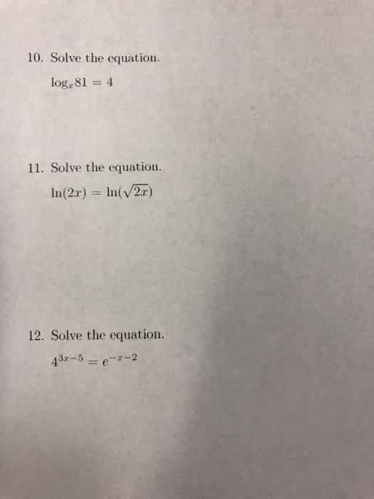 solved-10-solve-the-equation-log-81-4-11-solve-the-chegg