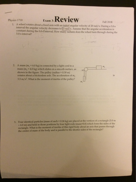 Solved Exam 1-Review Physics 1710 Fall 2018 1. A wheel | Chegg.com