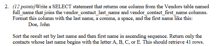 Solved 2. (12 points) Write a SELECT statement that returns | Chegg.com
