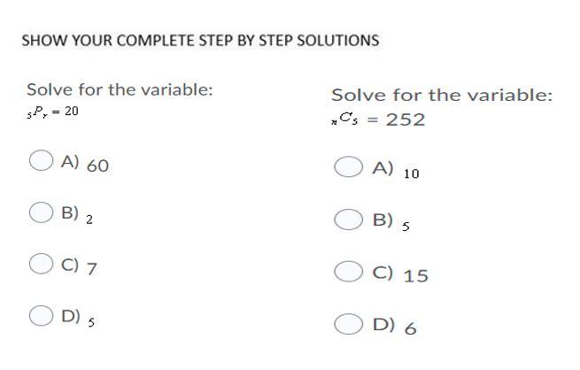 Solved SHOW YOUR COMPLETE STEP BY STEP SOLUTIONS Solve For | Chegg.com