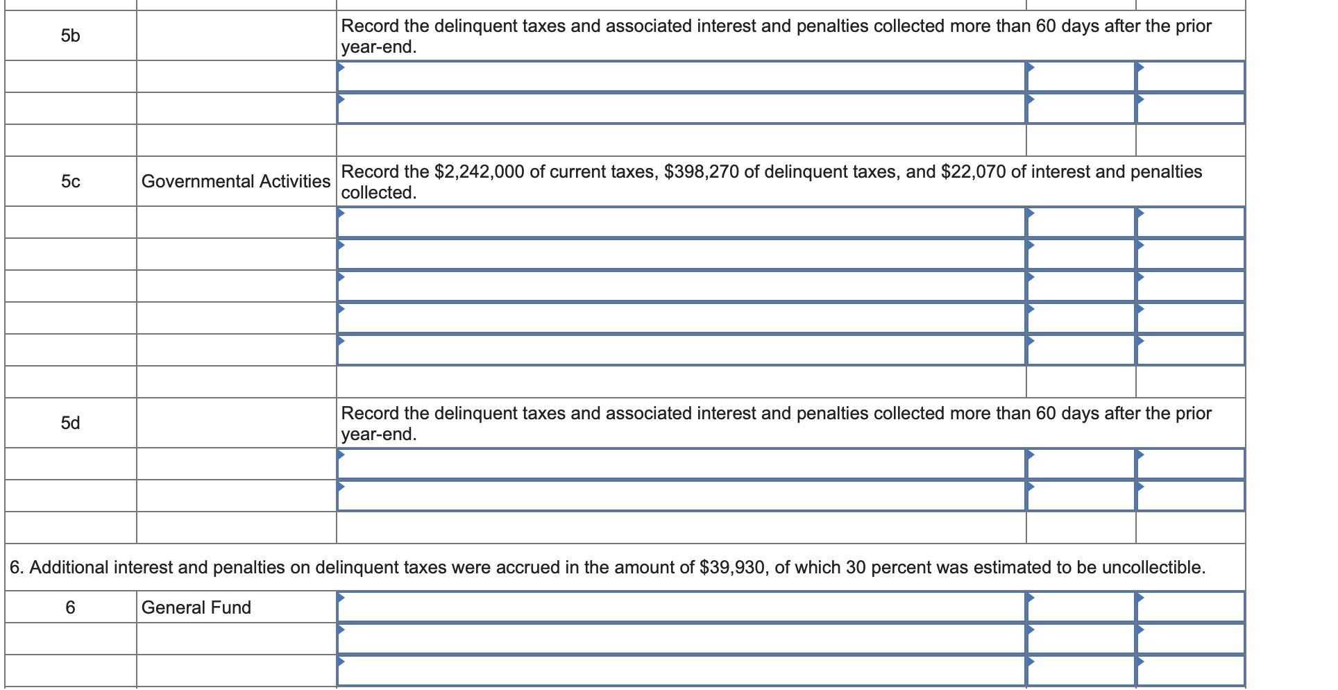 Record in general journal form entries to close the