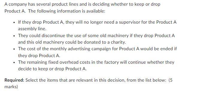 Solved A company has several product lines and is deciding | Chegg.com