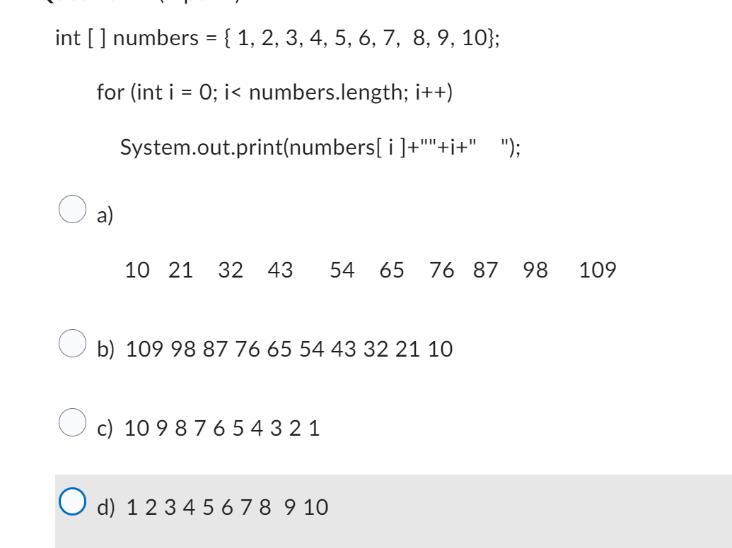 Solved nt [] numbers ={1,2,3,4,5,6,7,8,9,10} for (int i=0;i 