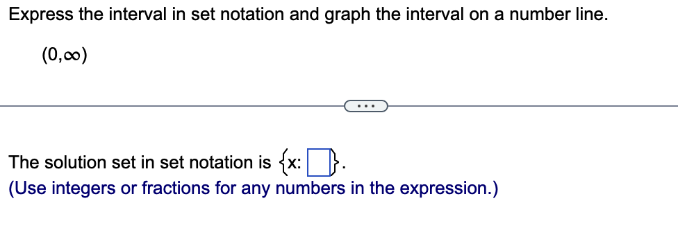 Solved Express the interval in set notation and graph the | Chegg.com