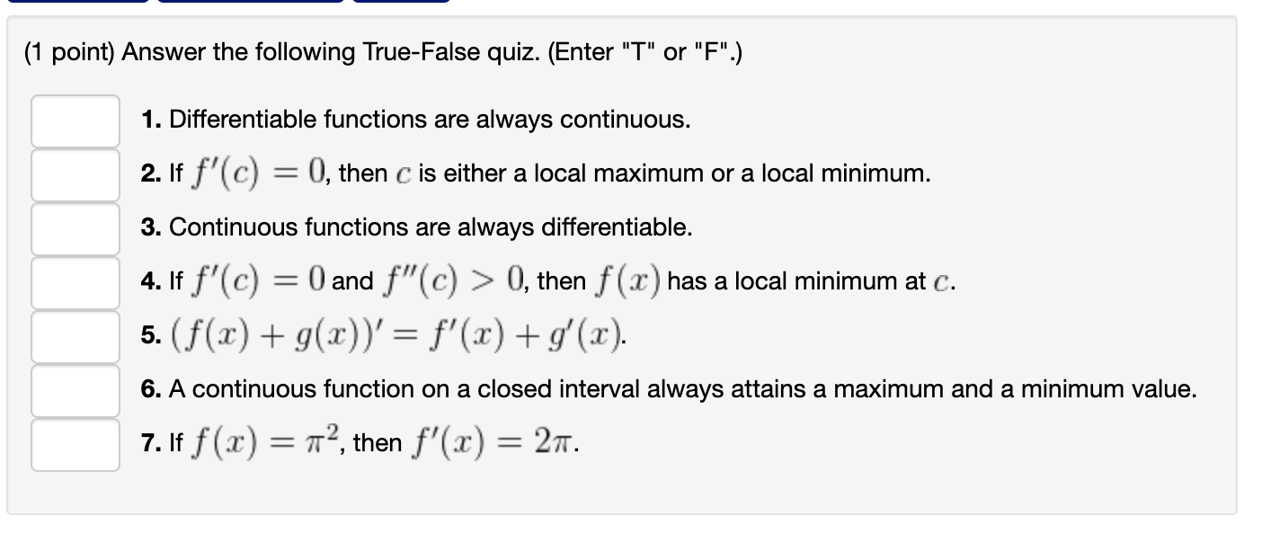 Solved (1 point) Answer the following True-False quiz. | Chegg.com